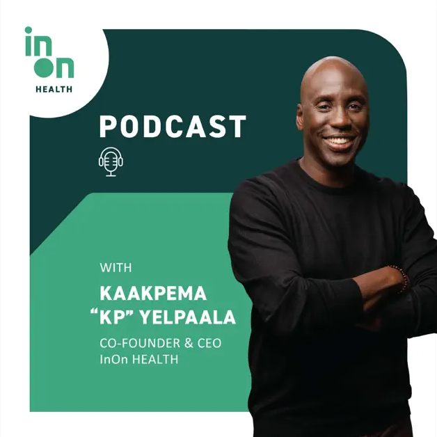 Podcast artwork featuring KP from InOn health podcast