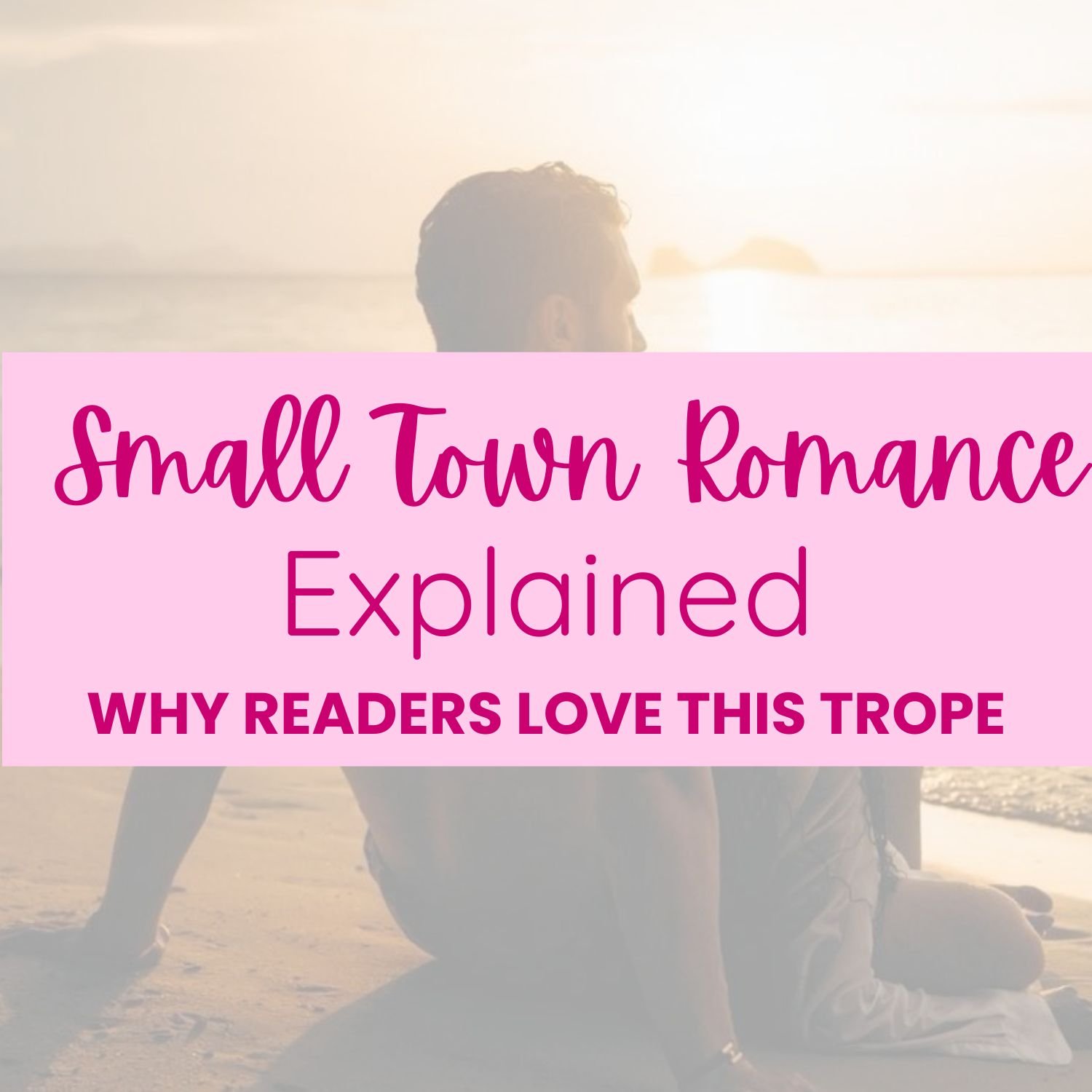 Small-Town Romance Explained: Why Readers Love This Trope