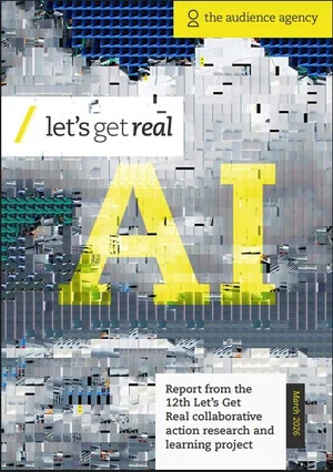 Cover page of a report titled Let's Get Real, with a large yellow AI in the centre and the audience agency banner at the top right