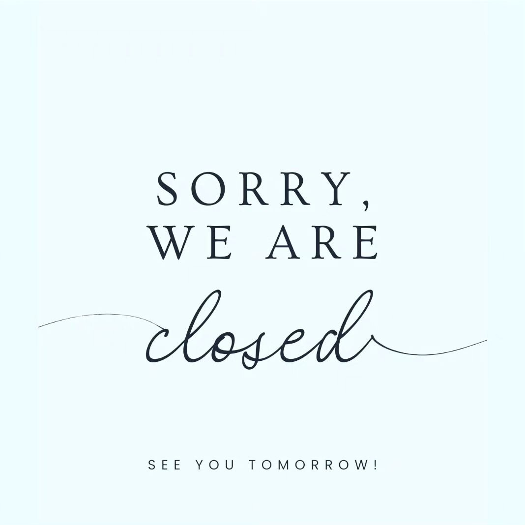 Due to the crazy weather. We are going to be close today, Friday, January 12th. We will resume regular business hours on Saturday. Please be safe out there.
