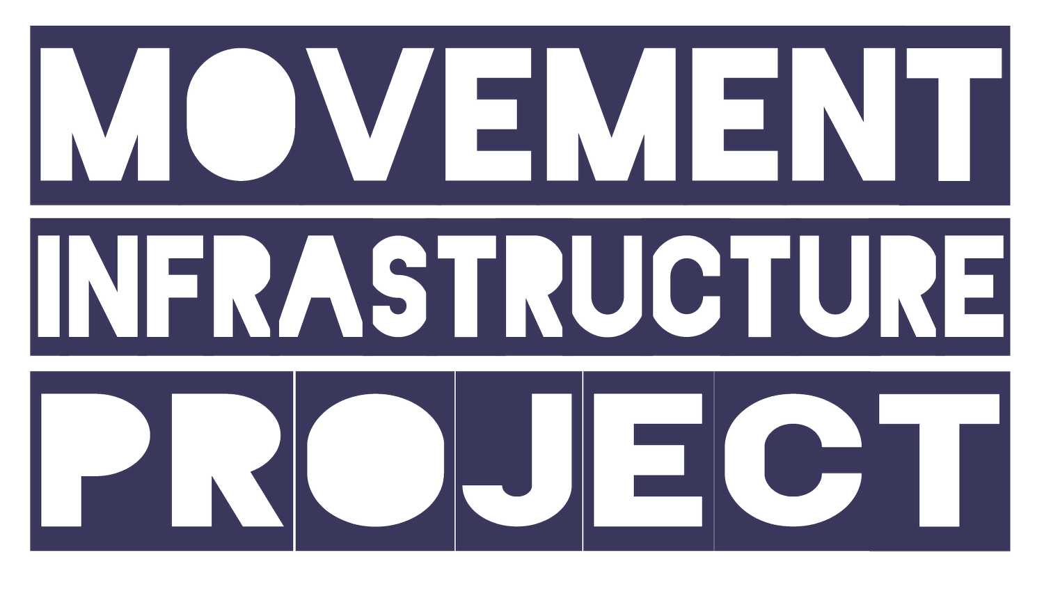 Movement Infrastructure Project