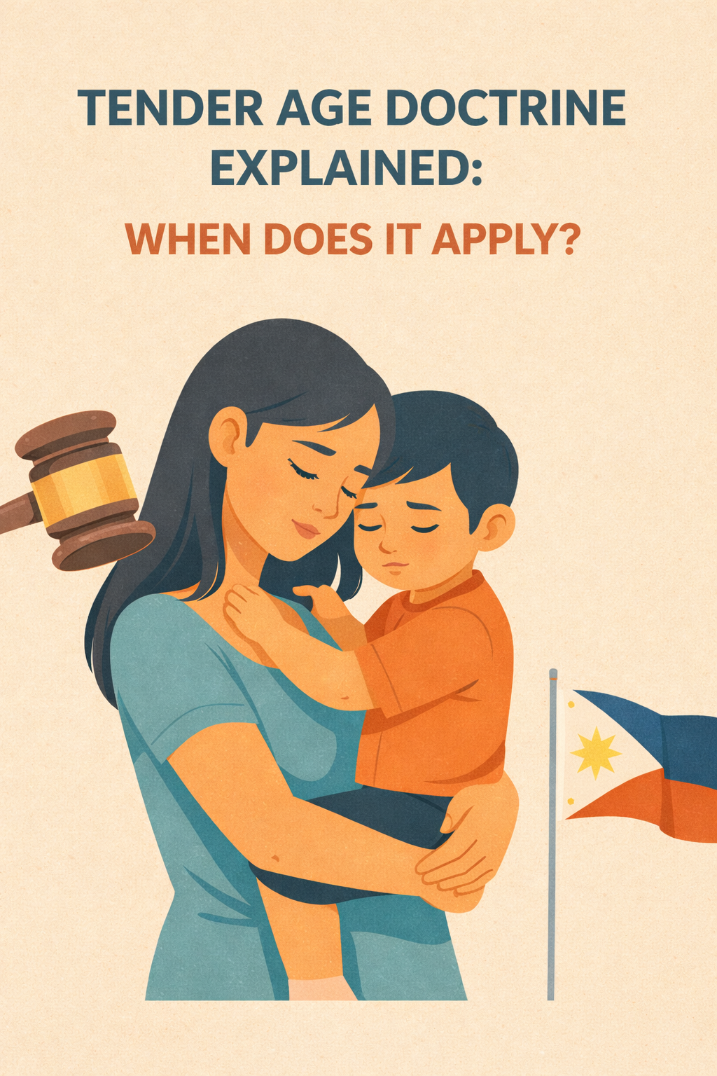 Tender Age Doctrine Explained: When Does it Apply?