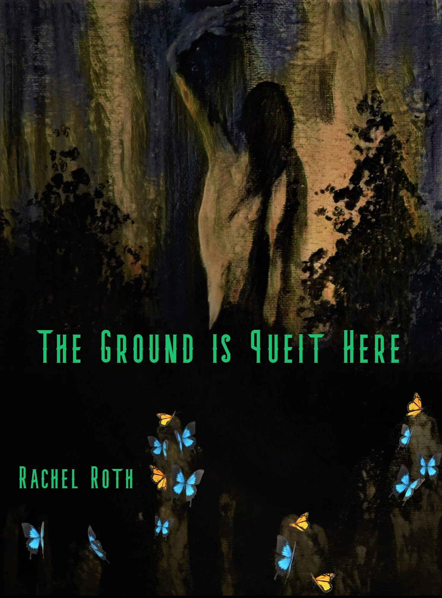 The Ground is Quiet Here.jpg
