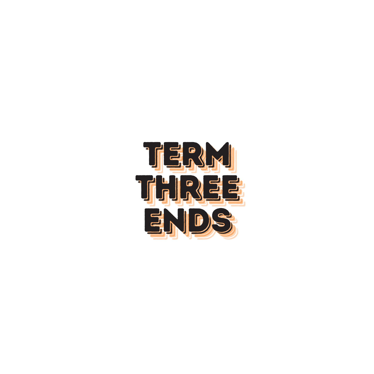 Term 3 Ends