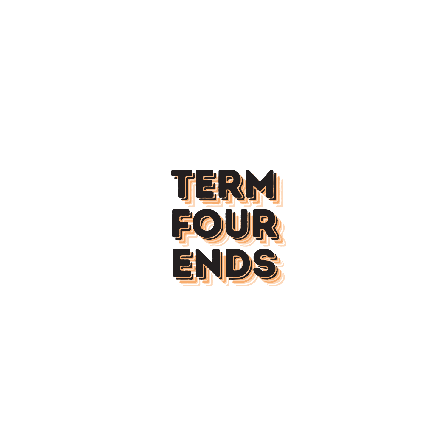 Term 4 Ends