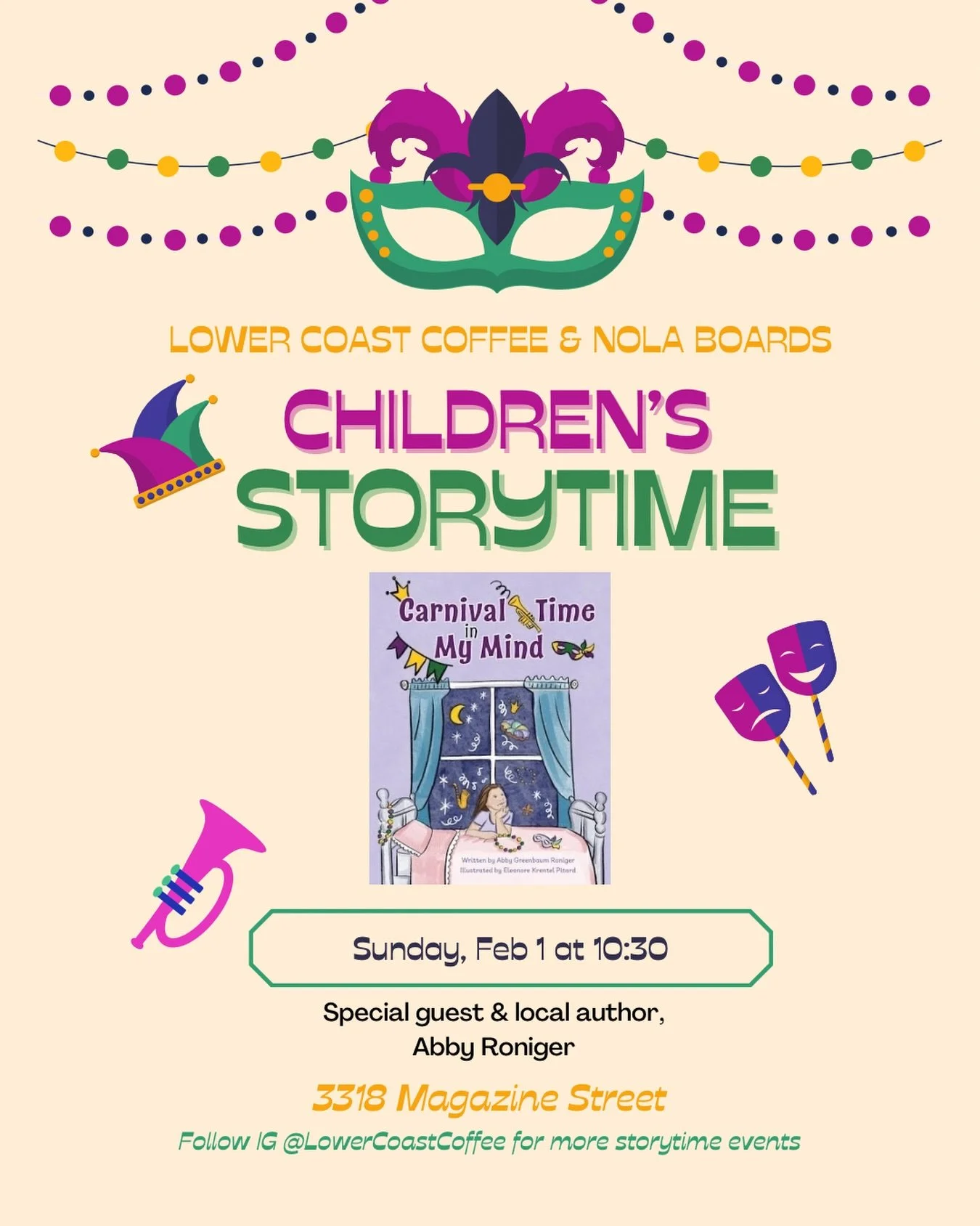 It&rsquo;s happening tomorrow! 🎭📚
Bring your little krewe and join us for a Mardi Gras Children&rsquo;s Storytime at 10:30 AM with special guest &amp; local author Abby Roniger reading Carnival Time in My Mind. 💜💚💛
.
.
.
#mardigras #nola #nolafa