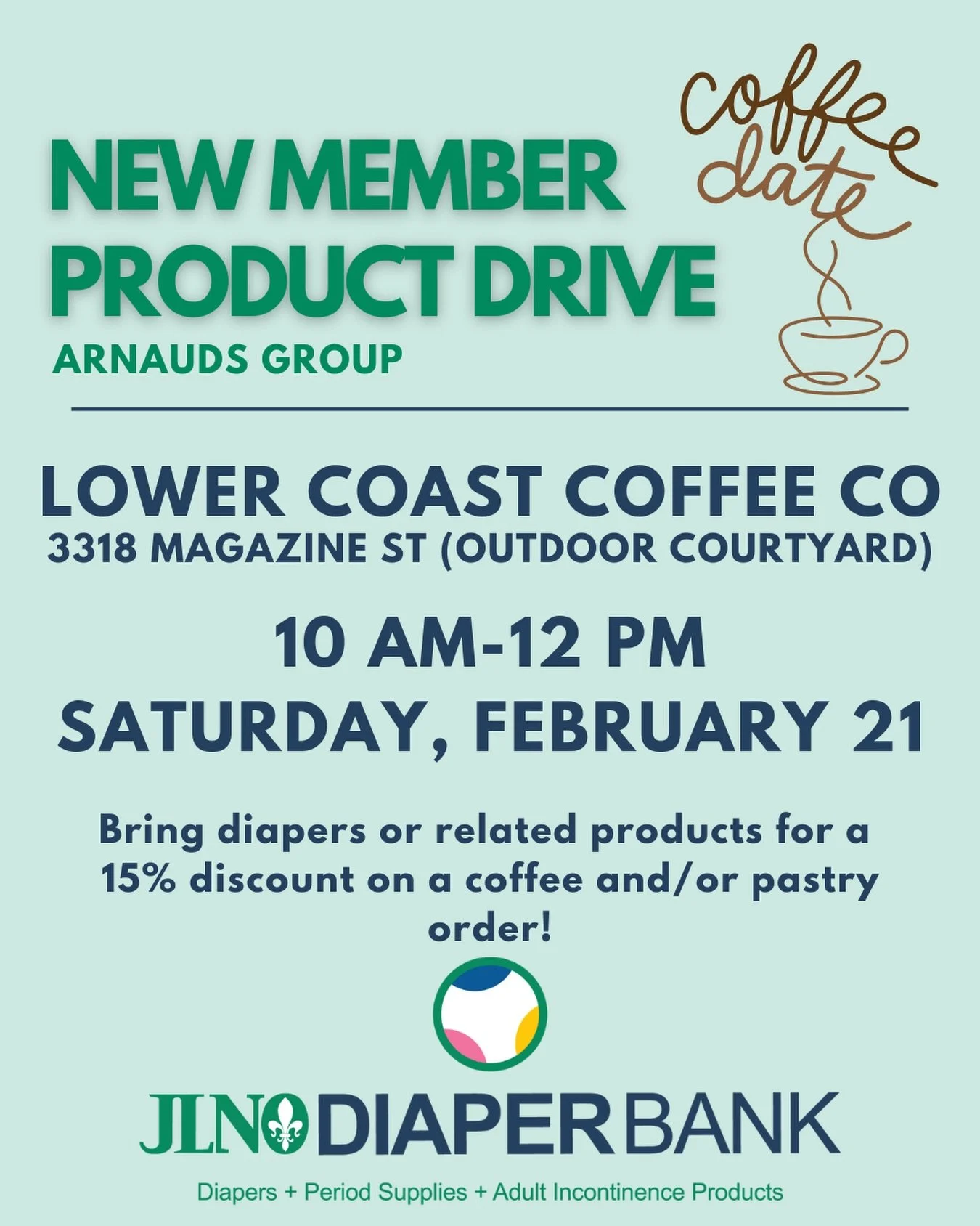Coffee with a purpose tomorrow 🤎
Tomorrow, we&rsquo;re proud to co-host a diaper drive with the Junior League of New Orleans 

From 10&ndash;12, bring a pack of diapers, period products, or adult incontinence supplies to donate &mdash; essential ite
