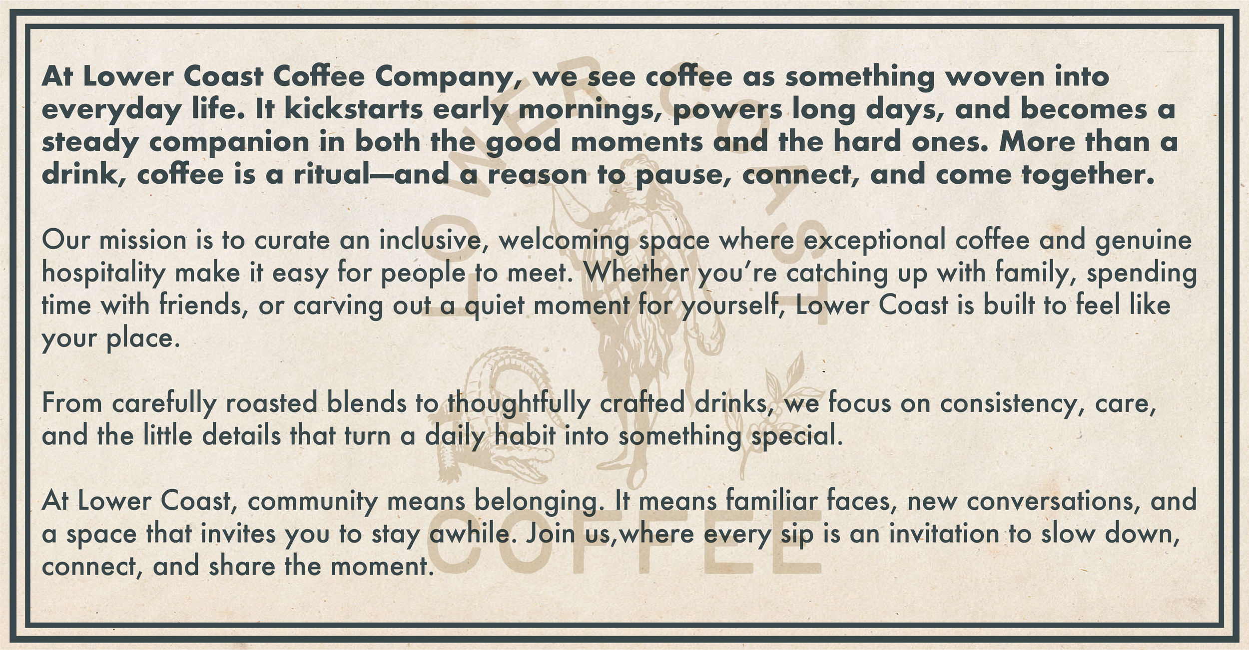 Lower Coast Coffee Mission Statement