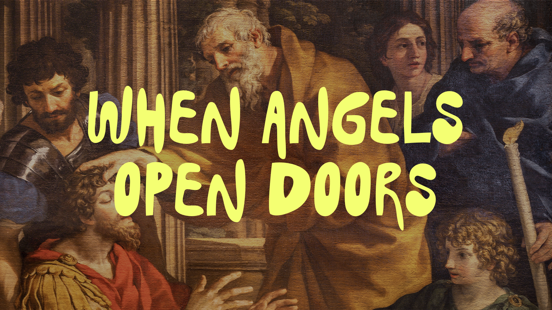 WHEN ANGEL’S OPEN DOORS