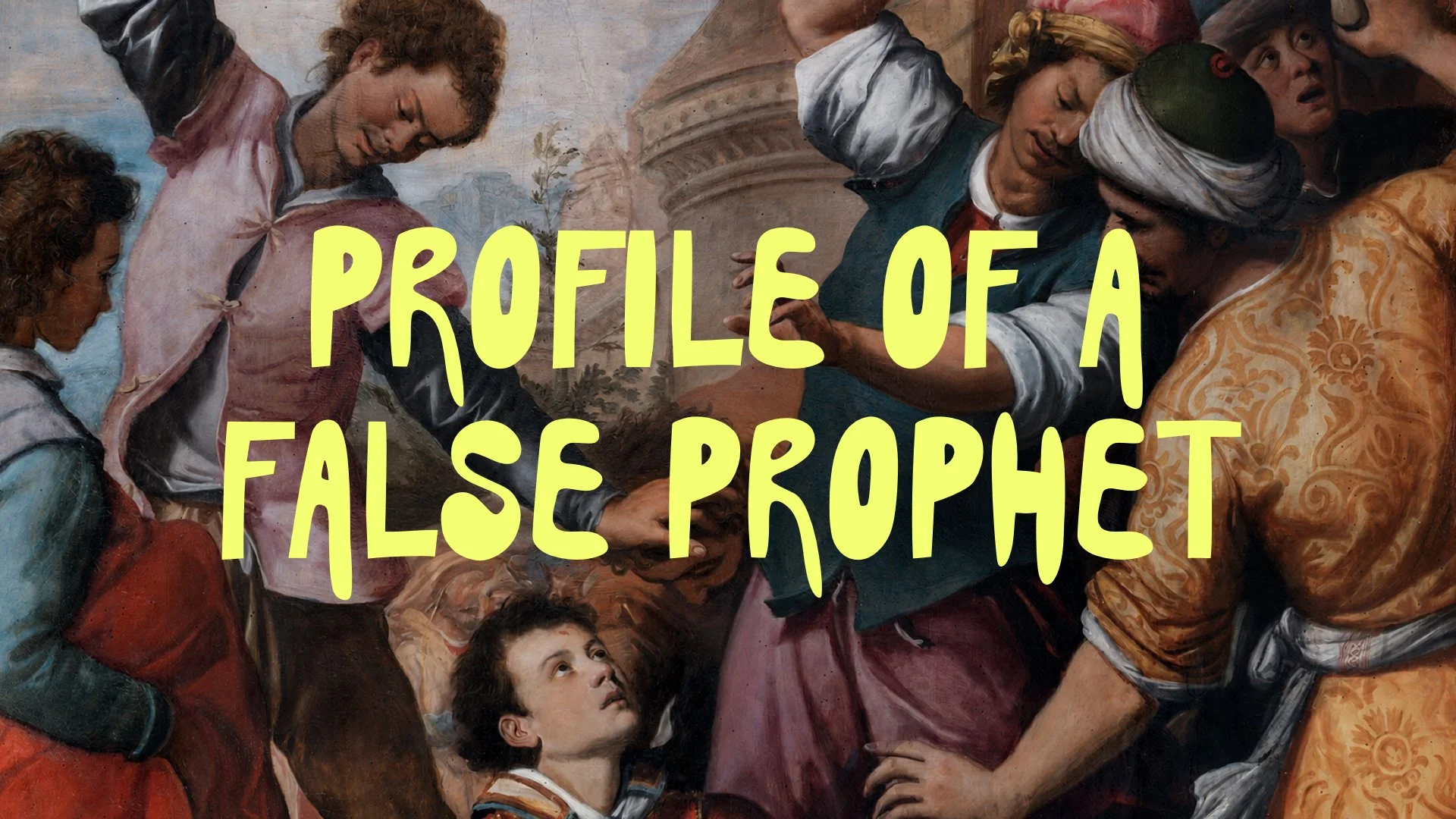 PROFILE OF A FALSE PROPHET