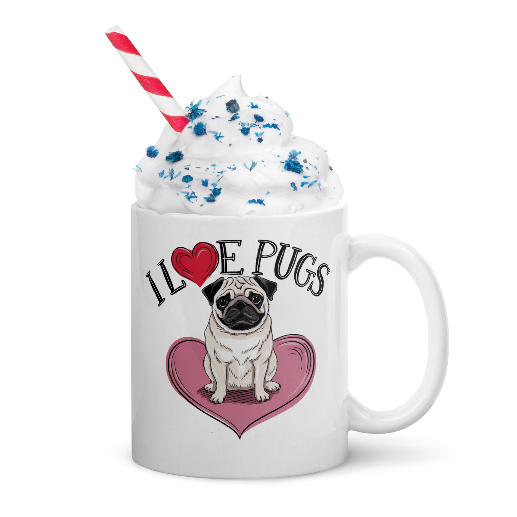 I Love Pugs White glossy mug