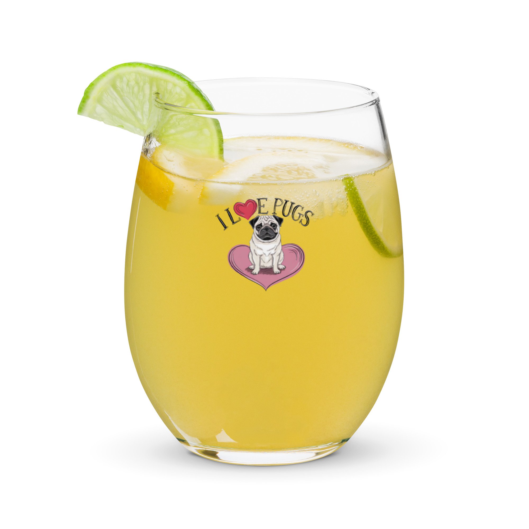I Love Pugs Stemless wine glass