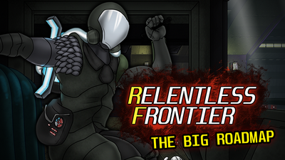 Relentless Frontier: The Big Roadmap