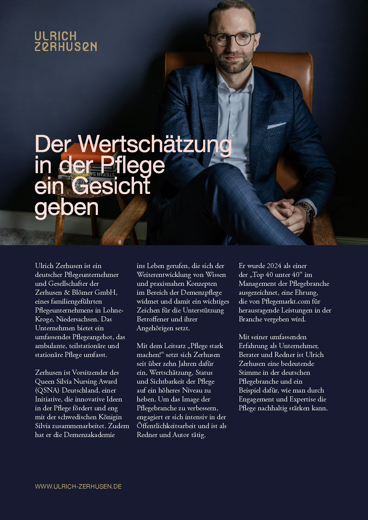 Bild eines Mannes in einem Anzug, der auf einem Sessel sitzt. Neben ihm liegt ein Stapel Bücher. Auf der linken Seite steht der Text 'Der Wertschätzung in der Pflege ein Gesicht geben'. Unten ist ein kurzer Artikel über Ulrich Zerhusen, der als Pflegeunternehmer und Berater beschrieben wird. Die Website 'www.ulrich-zerhusen.de' ist ebenfalls zu sehen.