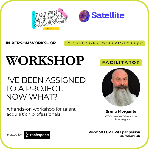 Bruno Morgante Project Management Workshop Talent Crunch Berlin Satellite Talent Acquisition Professionals