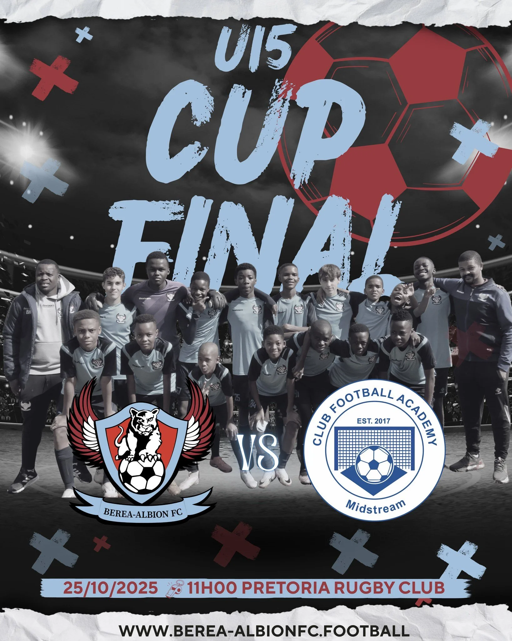 🏆 Cup Final Alert! 🏆

Our U15 Boys have booked their spot in the Cup Final this Saturday! ⚽🔥

📅 Date: Saturday, 25 October 2025
🕚 Kick-off: 11h00
🏟️ Opponent: CFA Midstream

Let&rsquo;s get behind the boys as they aim to bring the trophy home! 
