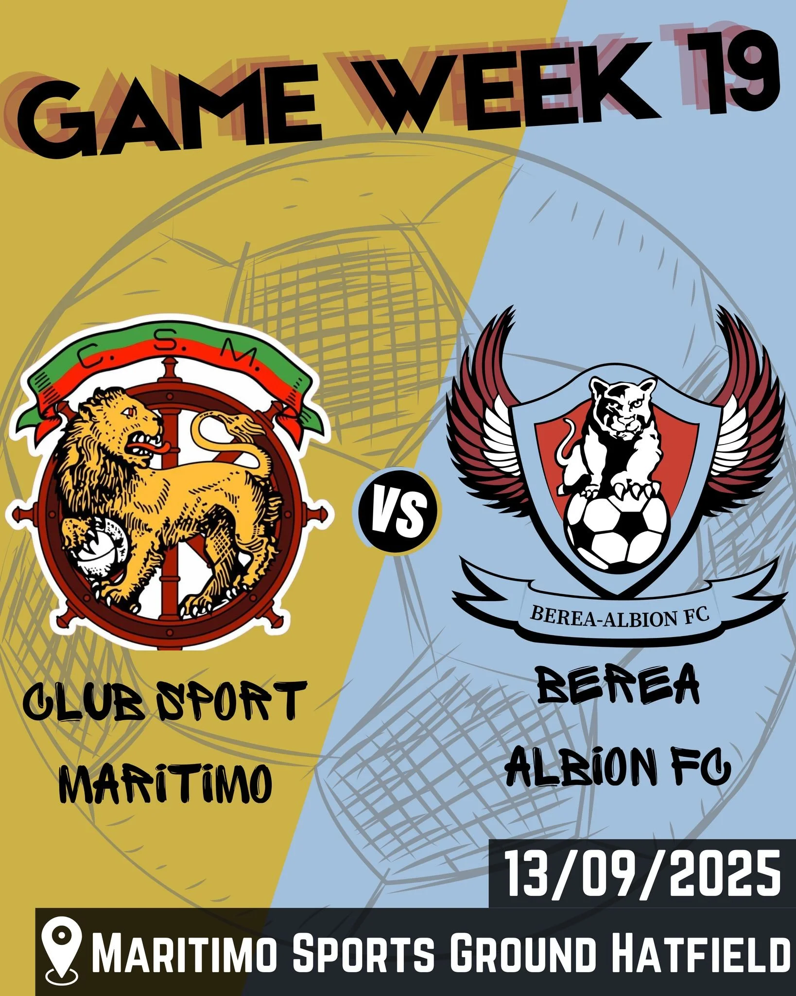 ⚽🔥 Weekend Fixtures &ndash; League 🔥⚽

📅 Saturday, 13 September

🟦 U11 FAPDL | Maritimo 🆚 Berea Albion | 🏟 Maritimo | ⏰ 08h00
🟦 U13 FAPDL | Maritimo 🆚 Berea Albion | 🏟 Maritimo | ⏰ 08h50
🟦 U15 FAPDL | Maritimo 🆚 Berea Albion | 🏟 Maritimo 