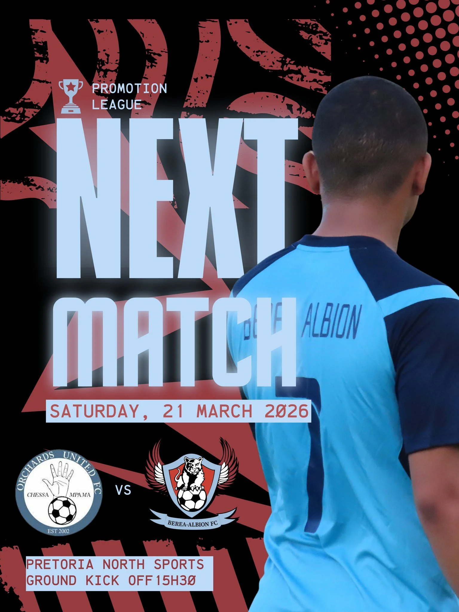 🏆⚽ PROMOTION LEAGUE &ndash; MATCHDAY ⚽🏆

Another big challenge awaits as our Promotion League side hits the road this weekend to face Orchards United 💪🔥

📅 Saturday, 21 March 2026
🆚 Orchards United
📍 Pretoria North Sport Grounds
⏰ Kick-off: 15