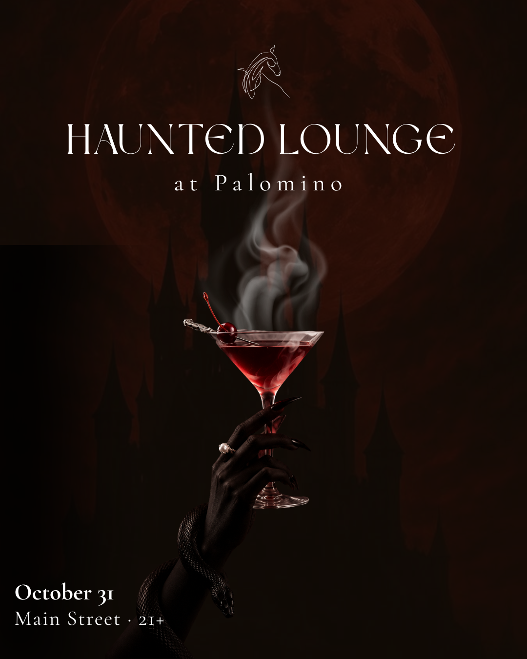 Haunted Lounge at Palomino Halloween event poster featuring a smoky red cocktail held by a black-gloved hand, with October 31, Main Street, and 21+ details.