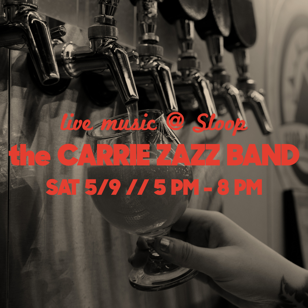 The Carrie Zazz Band // Live Music @ Sloop
