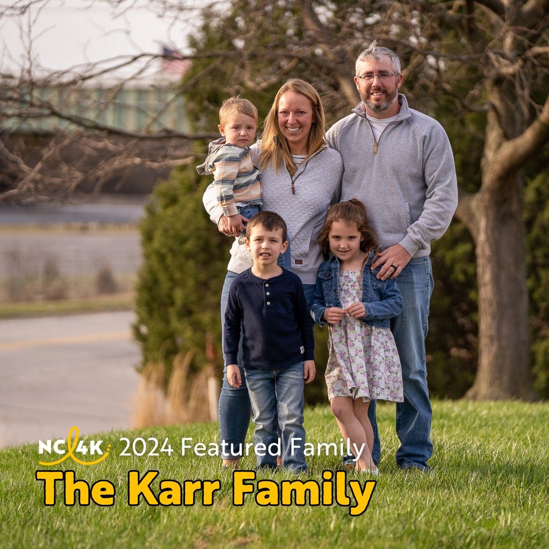 Meet The Karr Family! 
They are one of our Featured Families this year. Their Hero, Rhett, was diagnosed with Acute Lymphoblastic Leukemia at just three months old and spent the following nine months of his life inpatient at Nationwide Children's Hos