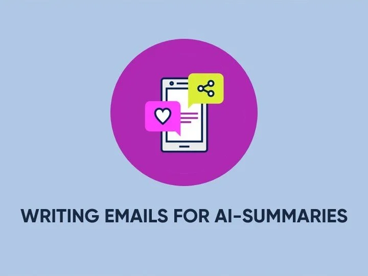 How to Write Emails in an AI-Summary World