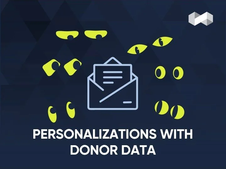 Data-Driven, Not Data-Creepy: Personalizing Donor Outreach Without the Scare Factor