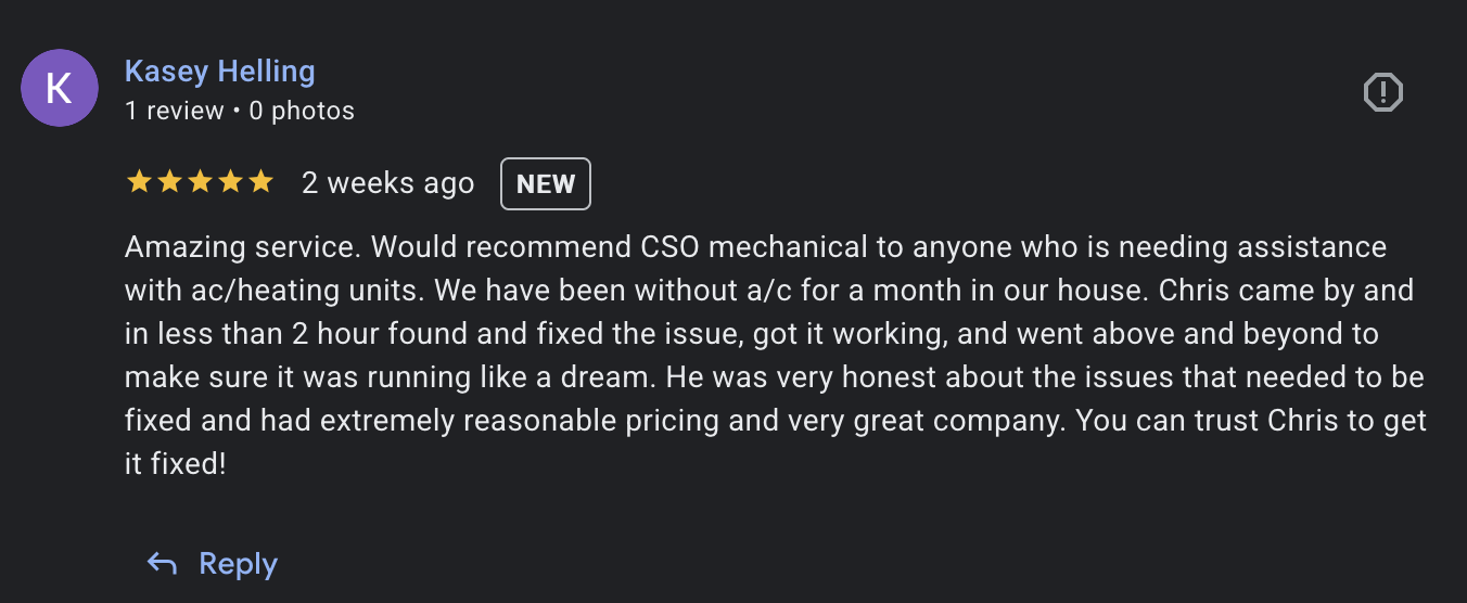 Five star review on Google from a customer recommending CSO Mechanical LLC to all of her friends that need their air conditioning unit fixed.