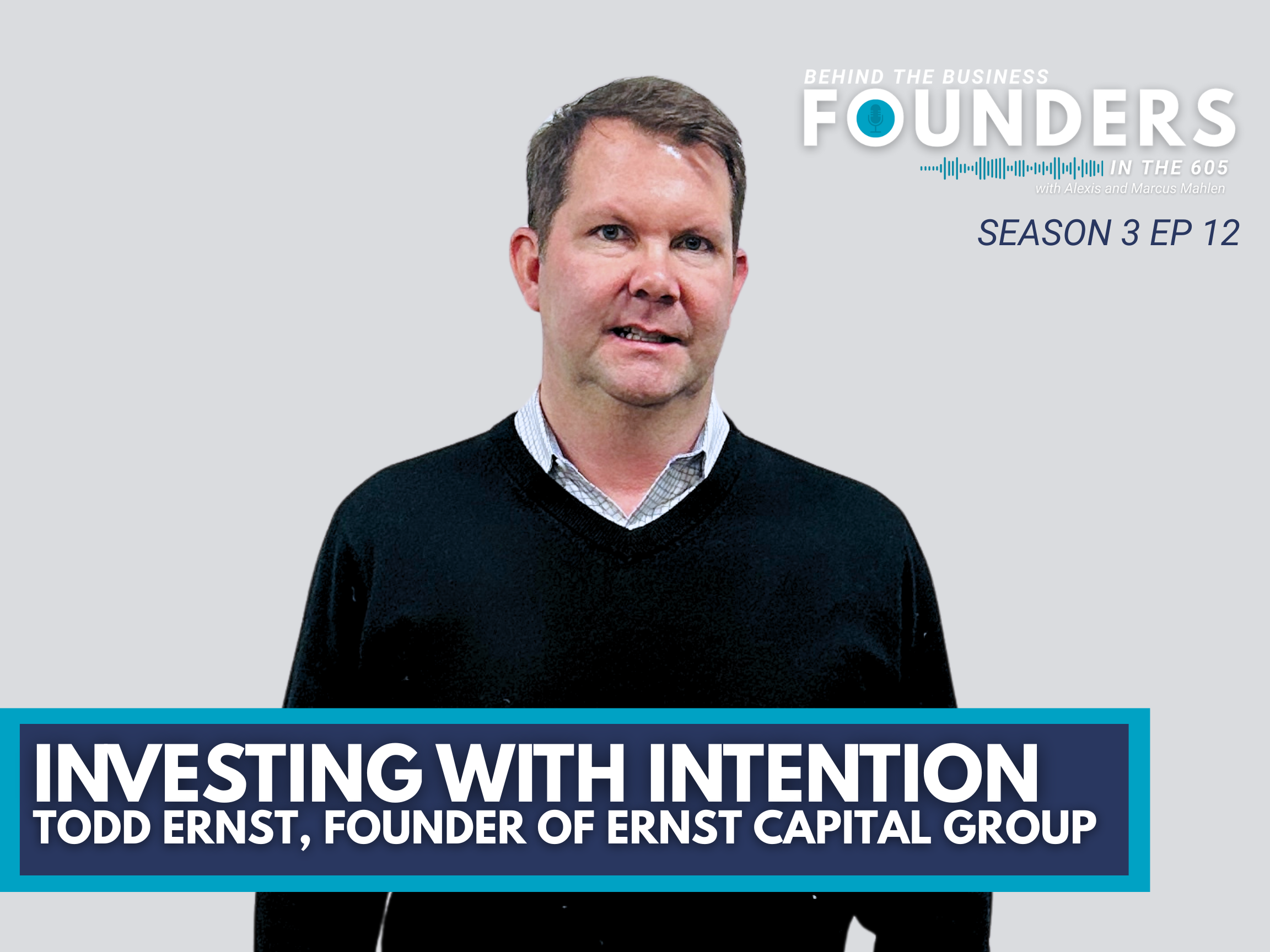 Investing With Intention | with Todd Ernst
