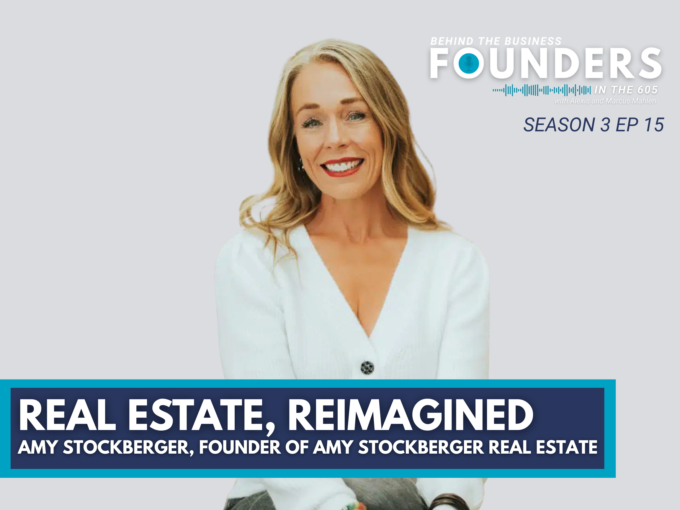 Real Estate, Reimagined | with Amy Stockberger