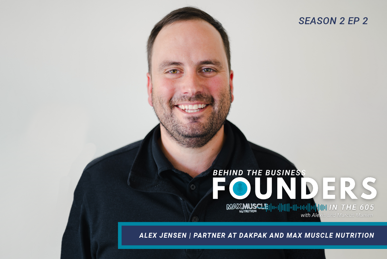 Alex Jensen, Partner at DakPak and Max Muscle Nutrition — Behind the ...