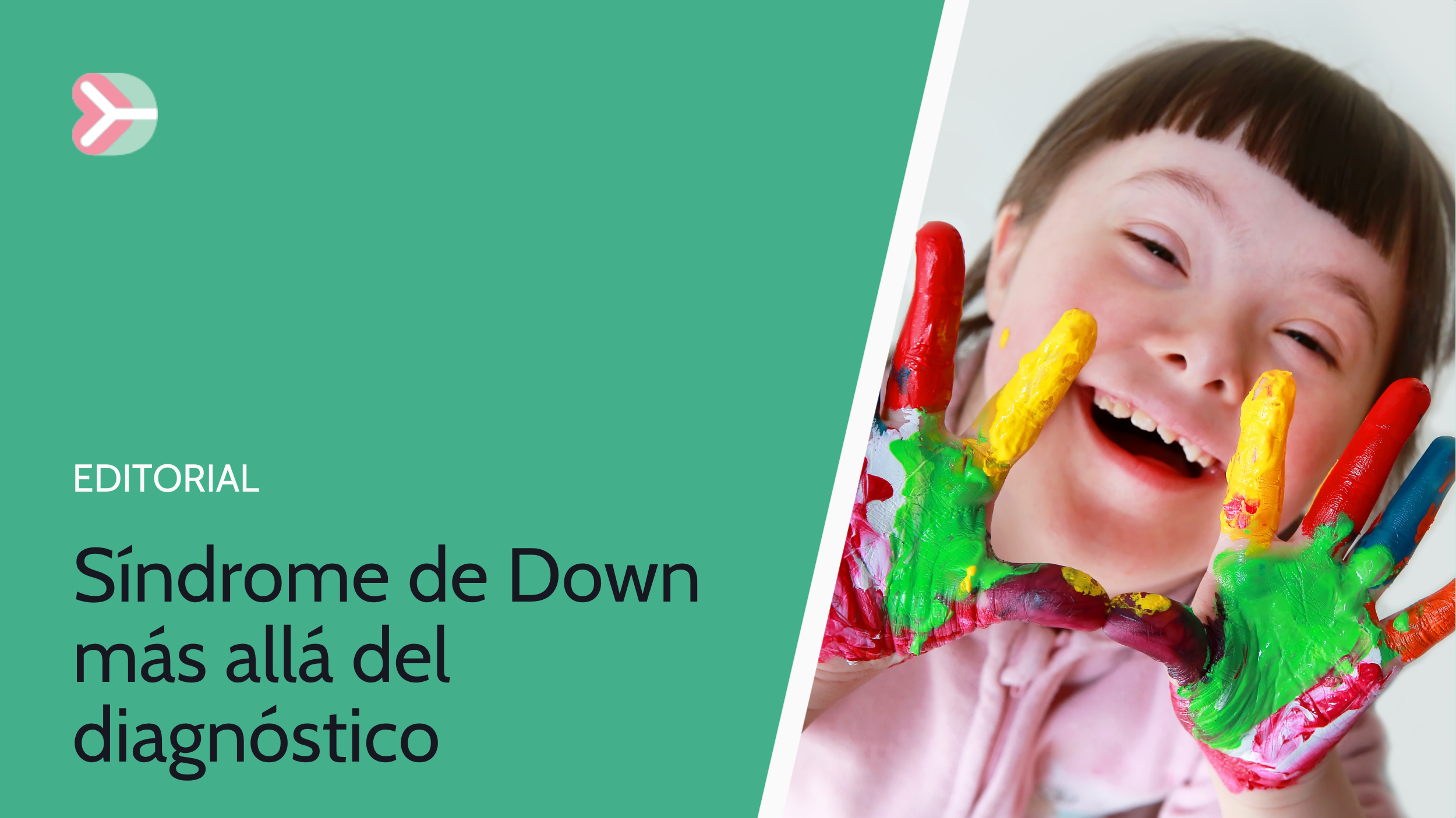 Síndrome de Down                          más allá del diagnóstico