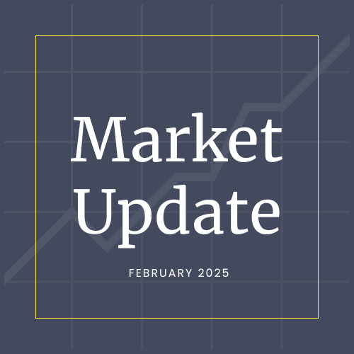 February 2025 Market Update