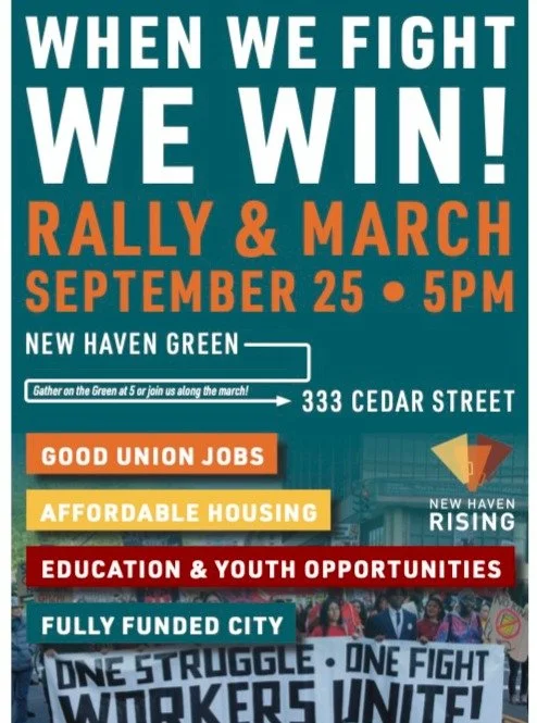 New Haven is our city and we&rsquo;re showing up to protect it.

Join DC 11, New Haven Rising and our labor &amp; community allies tomorrow, Sept. 25 at 5 PM on the New Haven Green (333 Cedar Street) as we march for justice, jobs, and a future we can