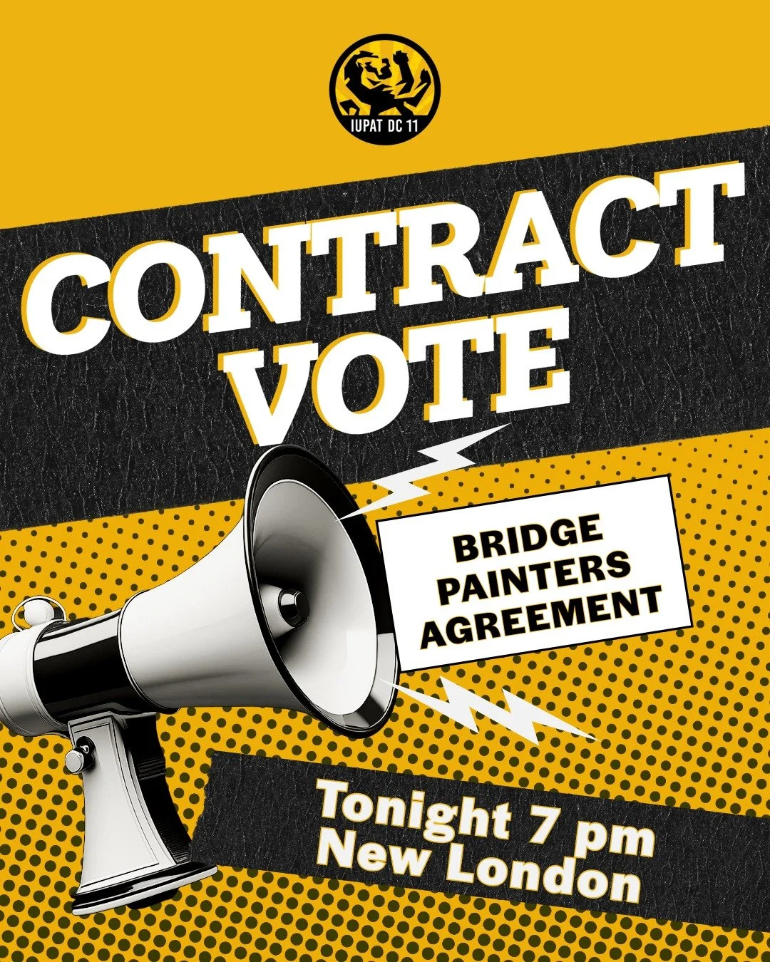 ATTENTION ALL BRIDGE PAINTERS 📣

Reminder: the contract vote is TONIGHT at 7:00 PM in New London.

Our current bridge agreement expires May 31, so your vote matters. Please make every effort to attend and have your voice heard.

See you there.

7 pm
