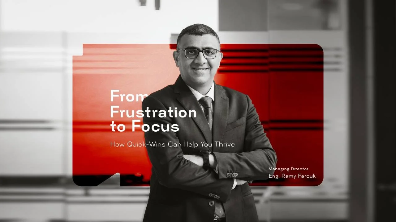 From Frustration to Focus - How Quick-Wins Can Help You Thrive