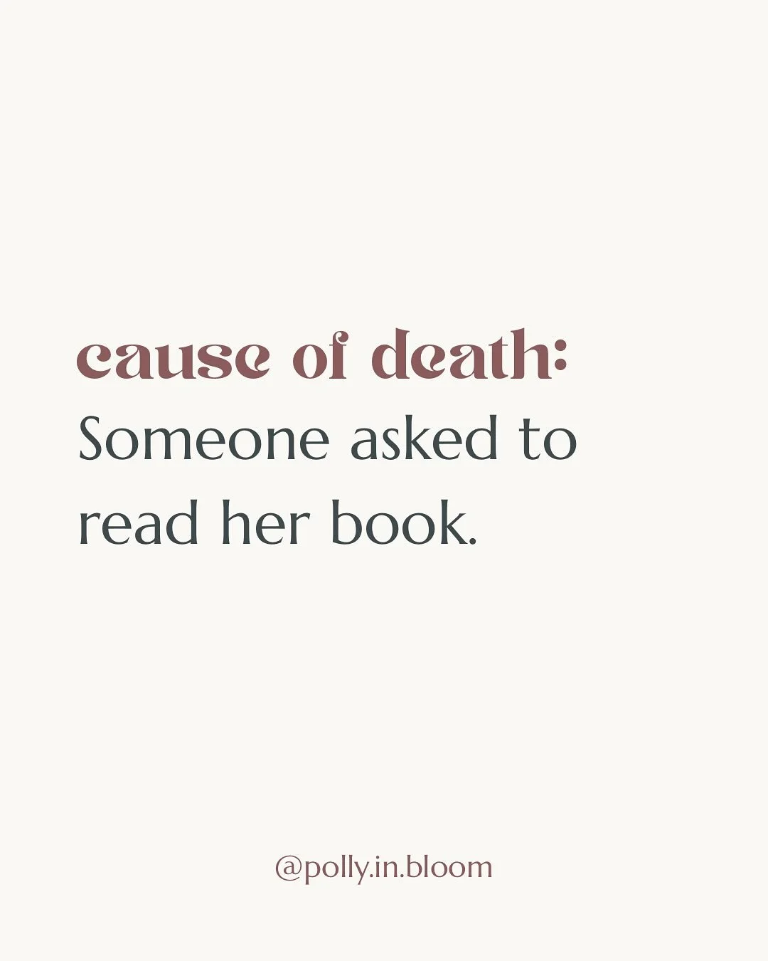 Cause of death: Writer&rsquo;s edition.

I see any and all of these in my future tbh 😅🔮

Inspired by @theshitshereads 

What would be your writing-themed demise?

#writerofig #writingcommunity #writingmemes