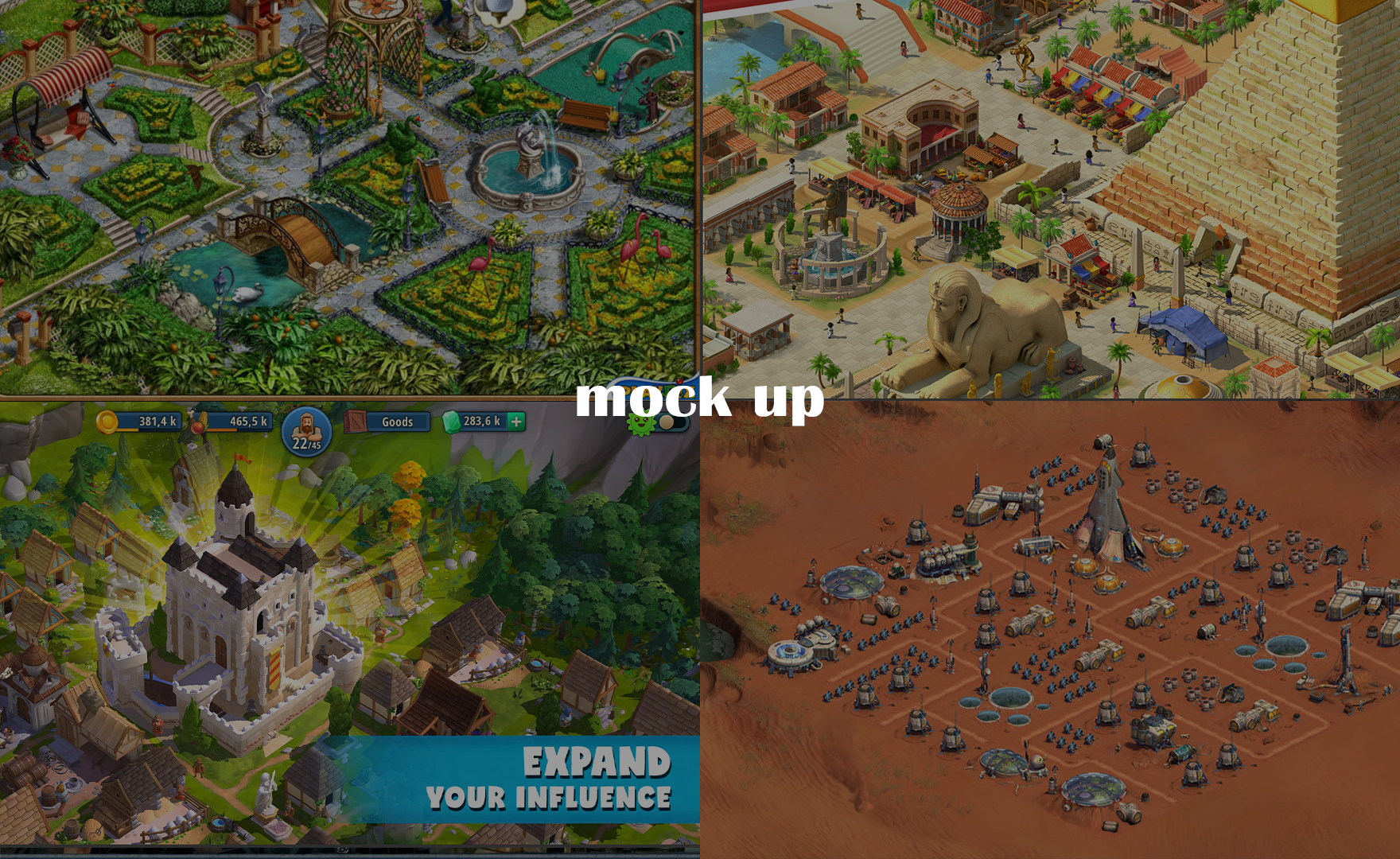 Collage of four simulation game screenshots, featuring gardens, an ancient city with a sphinx, a medieval castle, and a futuristic Mars colony. Text reads "mock up" and "EXPAND YOUR INFLUENCE."
