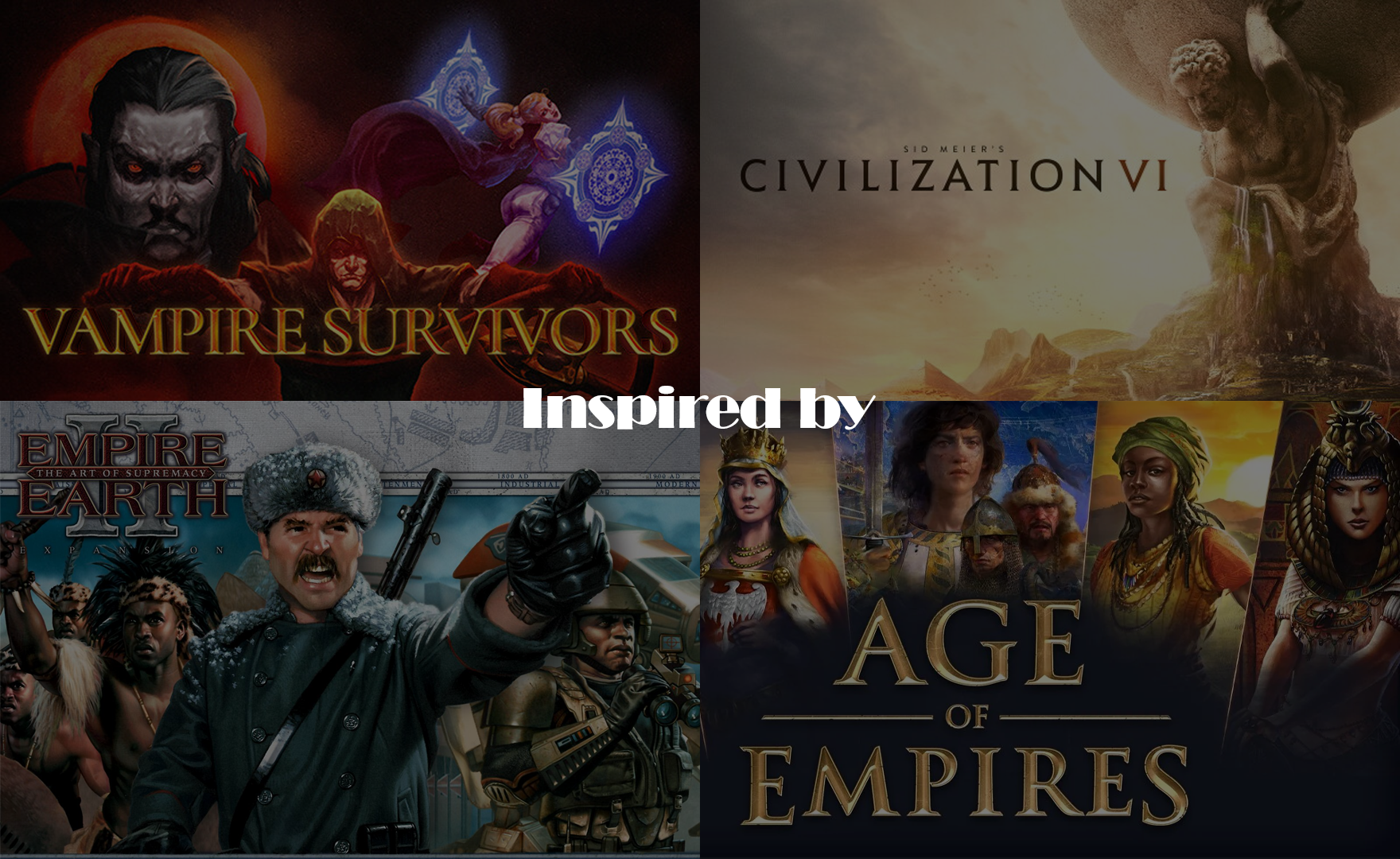 Collage of video game covers featuring Vampire Survivors, Civilization VI, Empire Earth II, and Age of Empires, with text 'Inspired by' overlaying the image.