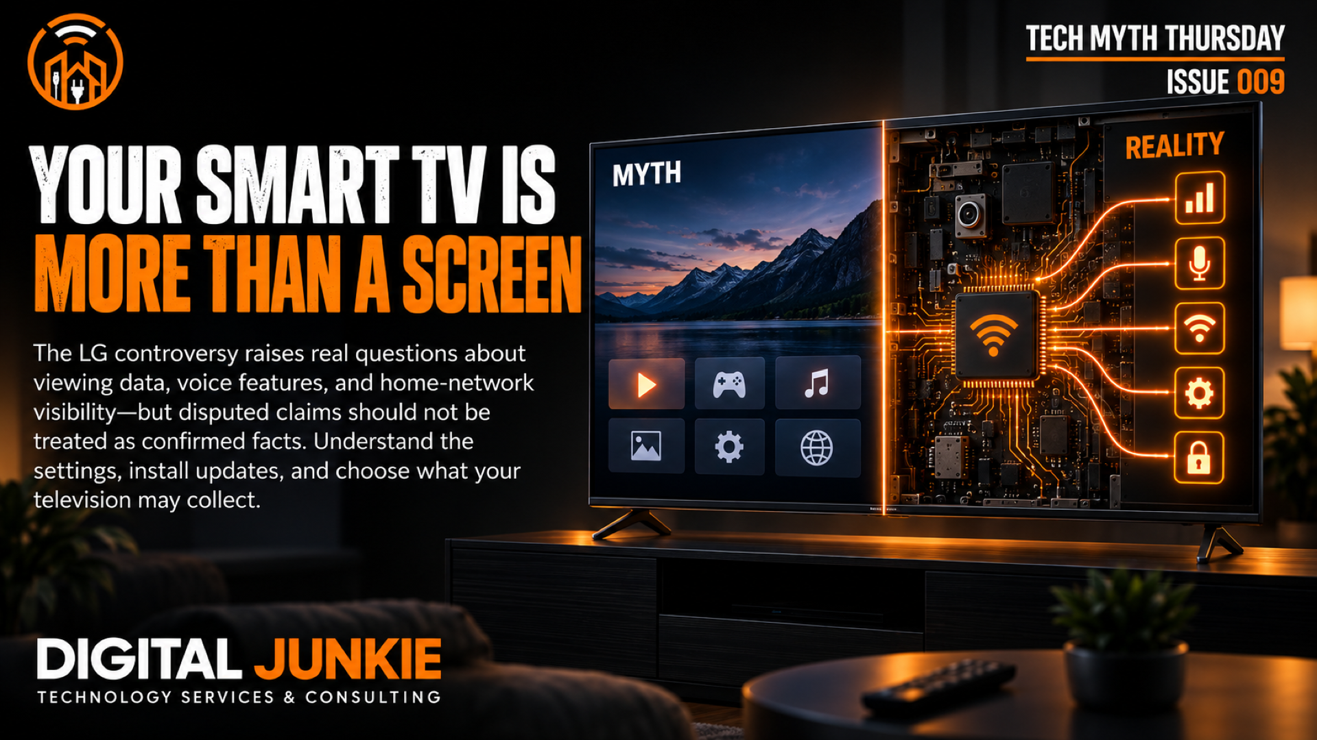 Tech Myth Thursday 009: Your Smart TV Is Just a Screen—What the LG Privacy Controversy Reveals