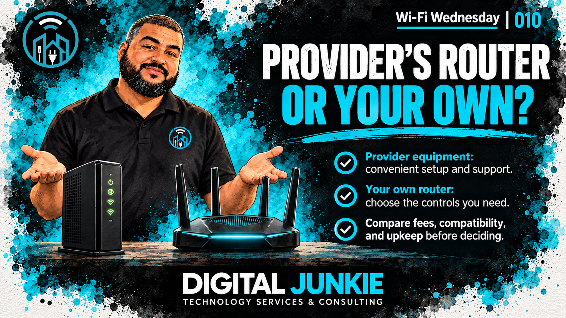 Wi-Fi Wednesday 010: Should You Use Your Internet Provider’s Router or Buy Your Own?