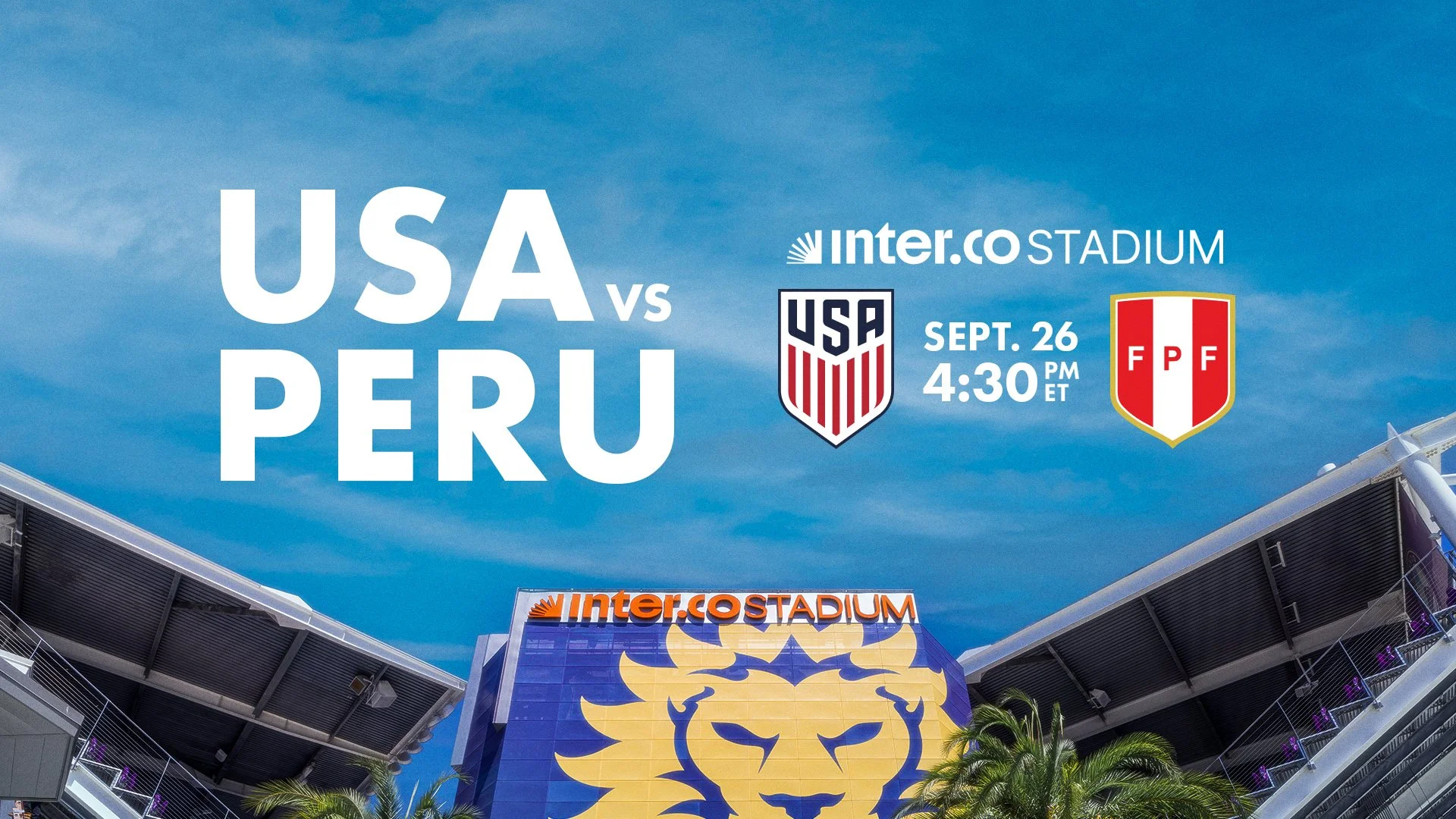 Inter.co Stadium to host U.S. Men’s National Team in friendly against Peru on Sept. 26