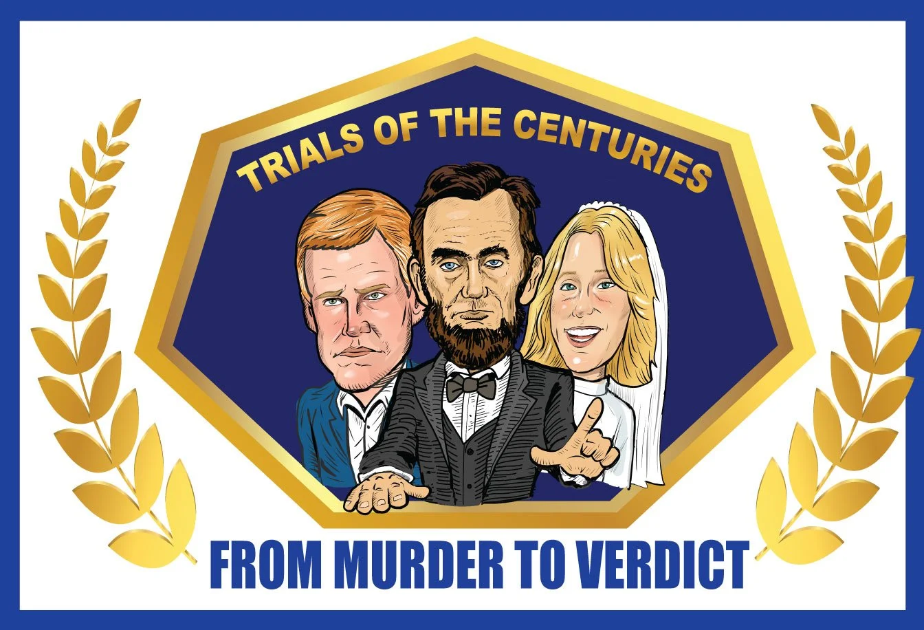 05/29/2026, Trials of the Centuries: From Murder to Verdict