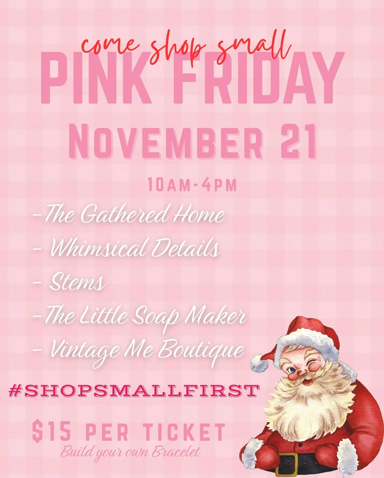💖 PINK FRIDAY 💖

November 21st | 10AM&ndash;4PM

Join Downtown Yakima&rsquo;s favorite boutiques &mdash; The Gathered Home, The Little Soap Maker, Vintage Me Boutique, and Whimsical Details &mdash; for an unforgettable Pink Friday experience!

With
