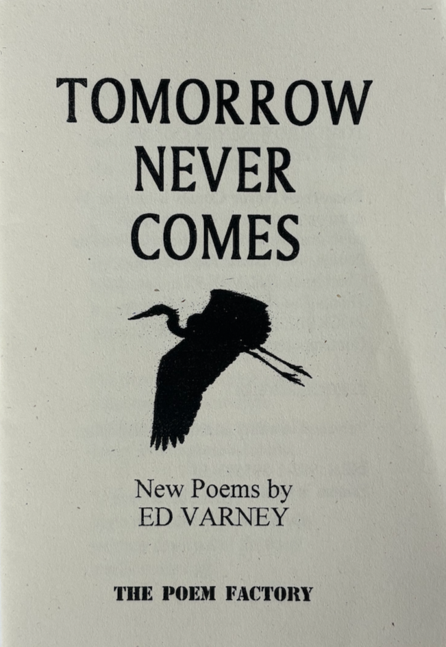 Tomorrow Never Comes by Edwin Varney