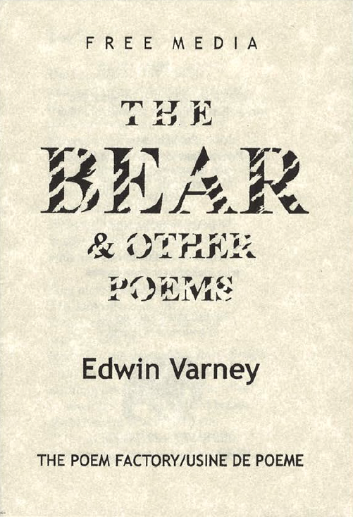 The Bear & Other Poems by Ed Varney