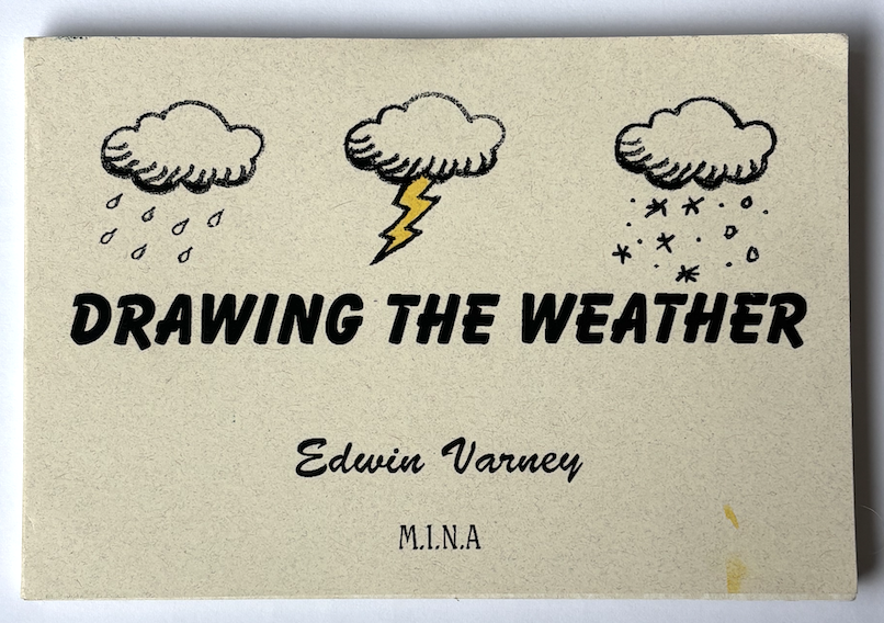 Drawing the Weather by Edwin Varney