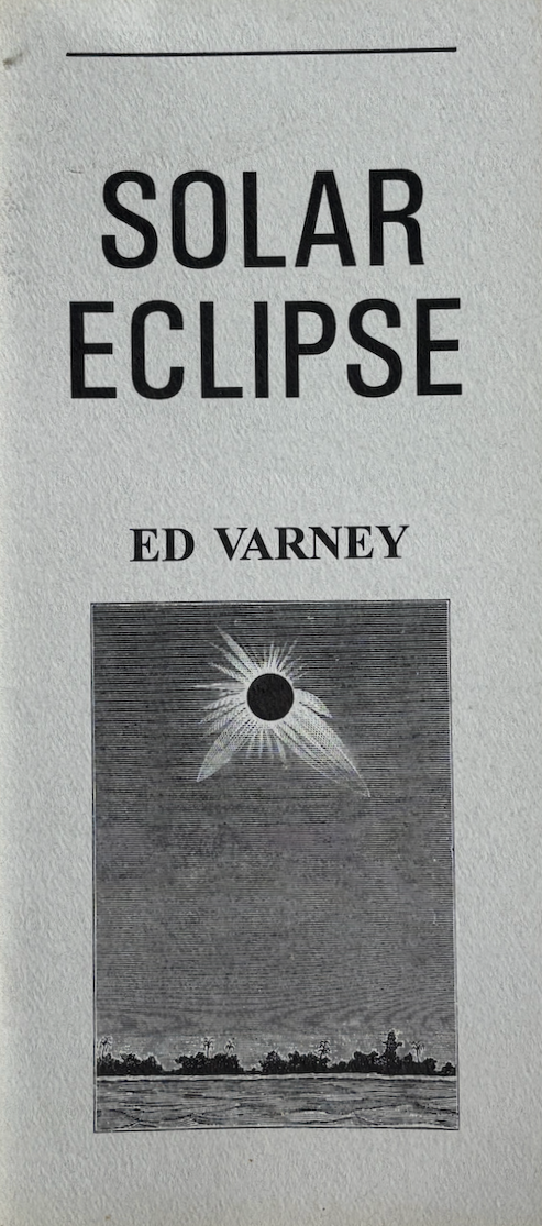 Solar Eclipse - Poems by Edwin Varney
