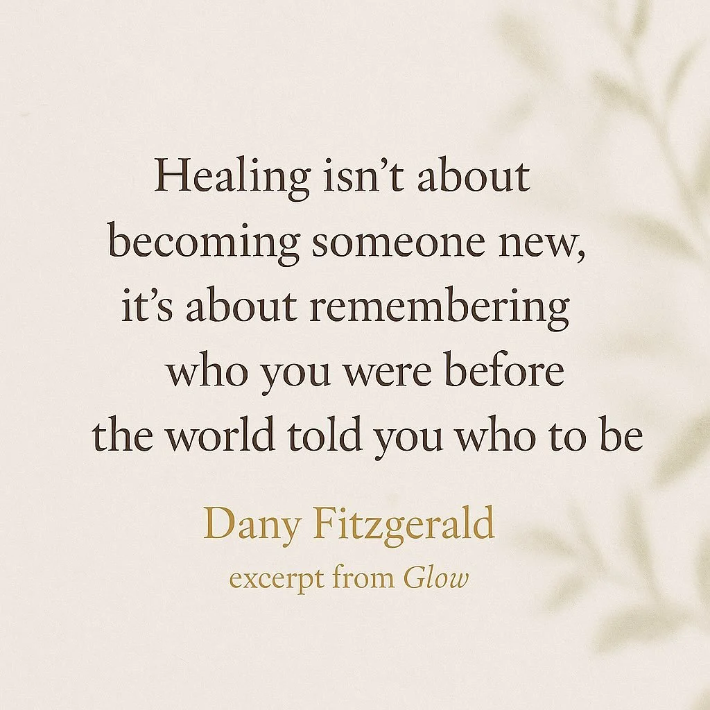 Healing isn&rsquo;t about becoming someone new.
It&rsquo;s about remembering who you were before the world told you who to be.

You&rsquo;re not broken &mdash; you&rsquo;re simply returning home to yourself. 🌿

#GlowBook #SelfLoveJourney #HealingEne