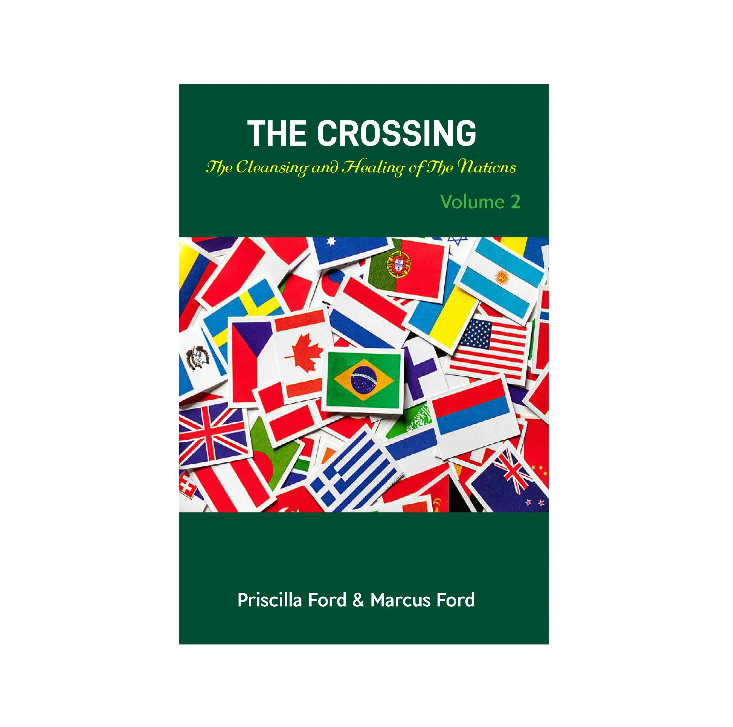 The Crossing, The Cleansing and Healing of The Nations Vol. 2 eBook